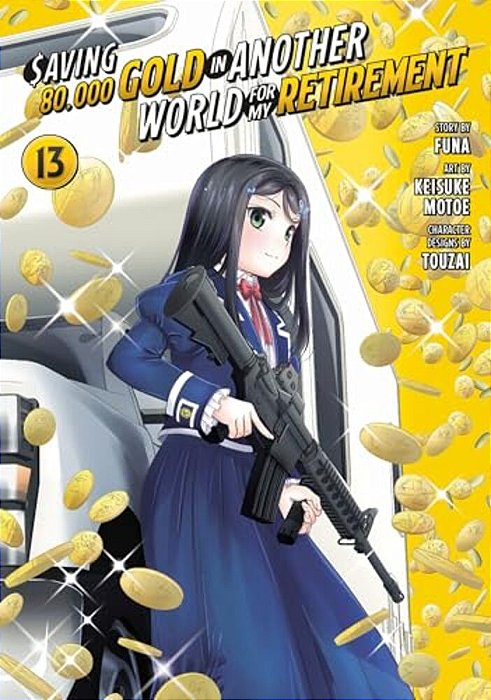 Saving 80,000 Gold In Another World For My Retirement 13 (Manga)-..