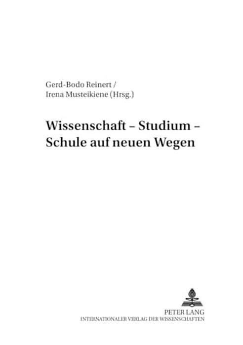 Wissenschaft - Studium - Schule Auf Neuen Wegen-..