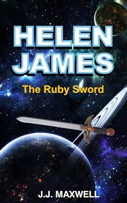 Helen James: The Ruby Sword-..