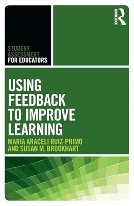 Using Feedback To Improve Learning-..