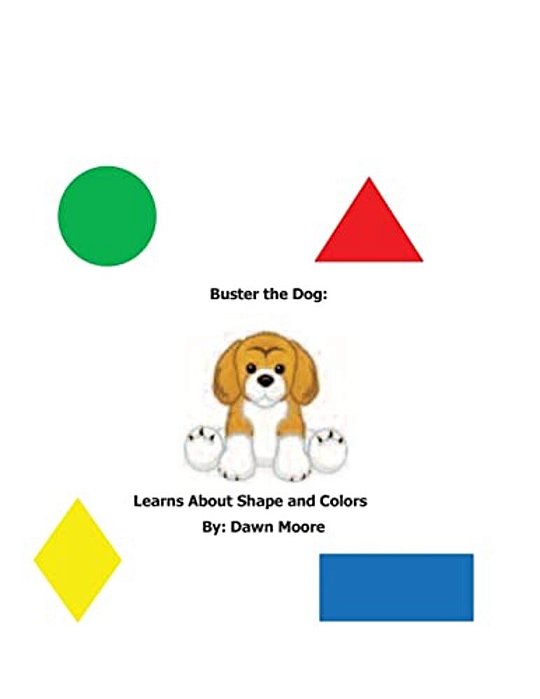 Buster The Dog Learns About Shapes And Colors-..
