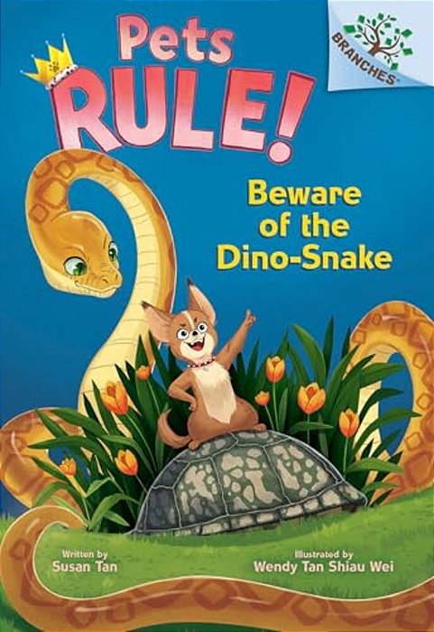 Beware Of The Dino-Snake: A Branches Book (Pets Rule! #8)-..