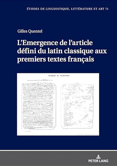 L'Emergence De L'Article Défini Du Latin Classique Aux Premiers Textes Français-..