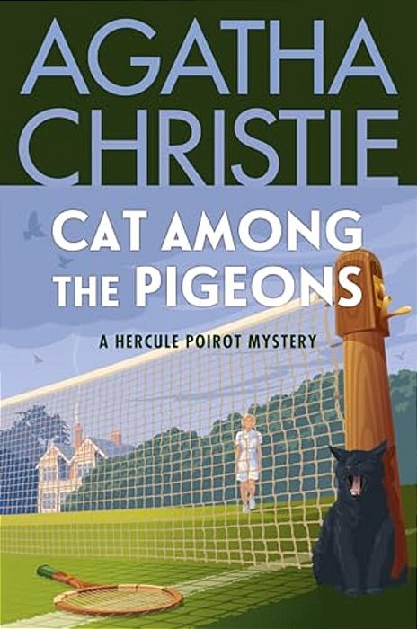 Cat Among The Pigeons: A Hercule Poirot Mystery: The Official Authorized Edition-..