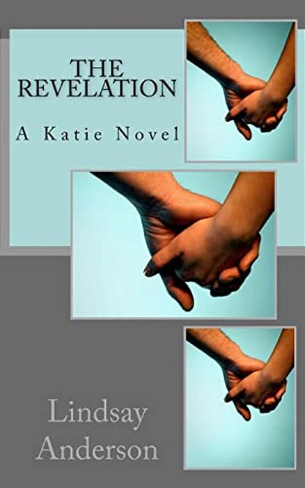 The Revelation: A Katie Novel-..