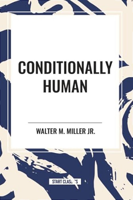Conditionally Human-..