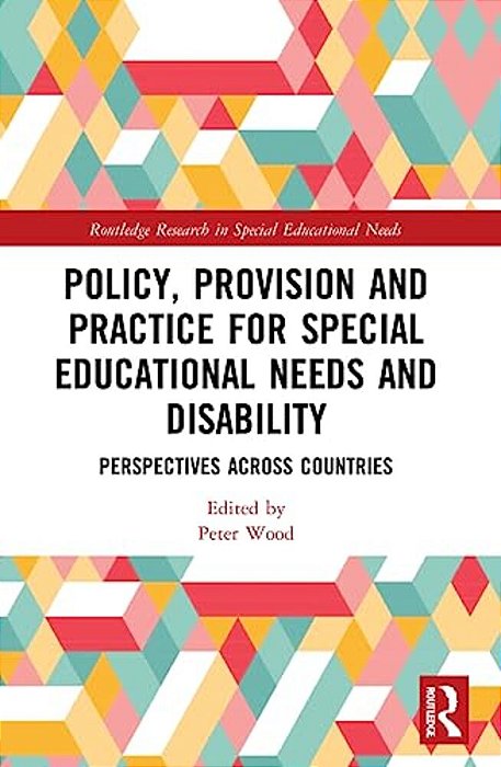 Policy, Provision And Practice For Special Educational Needs And Disability: Perspectives Across Countries-..