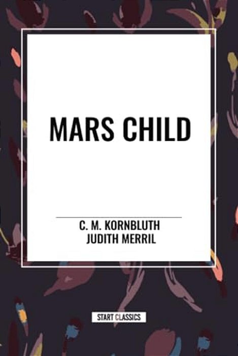 Mars Child-..