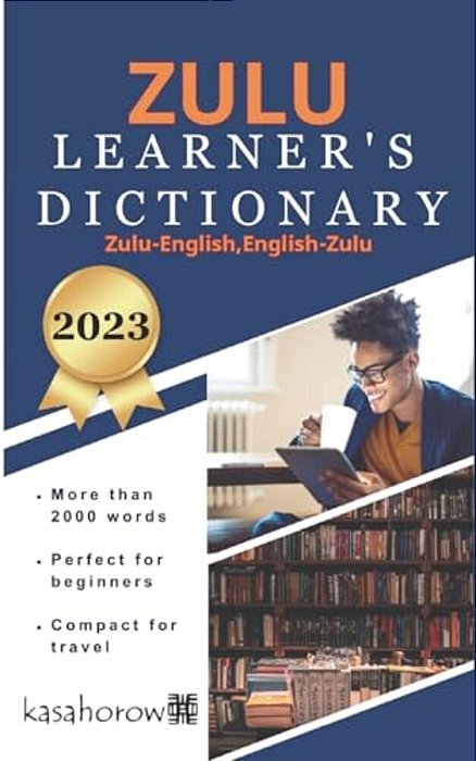 Zulu Learner's Dictionary: Zulu-English, English-Zulu-..