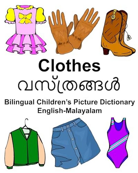 English-Malayalam Clothes Bilingual Children's Picture Dictionary-..