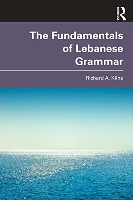 The Fundamentals Of Lebanese Grammar-..