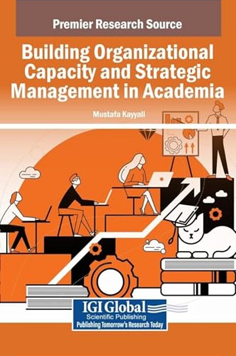 Building Organizational Capacity And Strategic Management In Academia-..