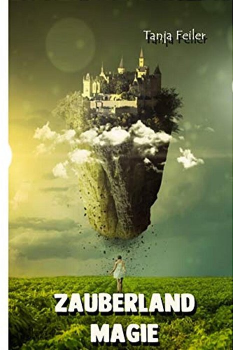 Zauberland Magie: Kurzgeschichte-..