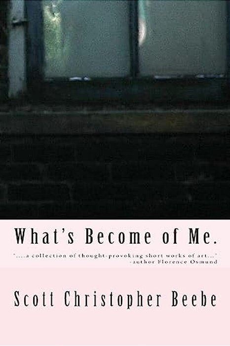 What's Become Of Me. -..