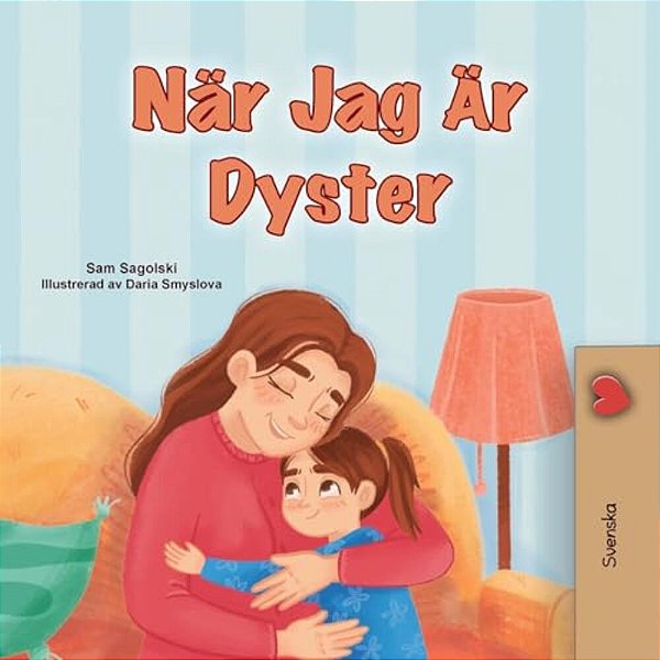 When I Am Gloomy (Swedish Children's Book)-..