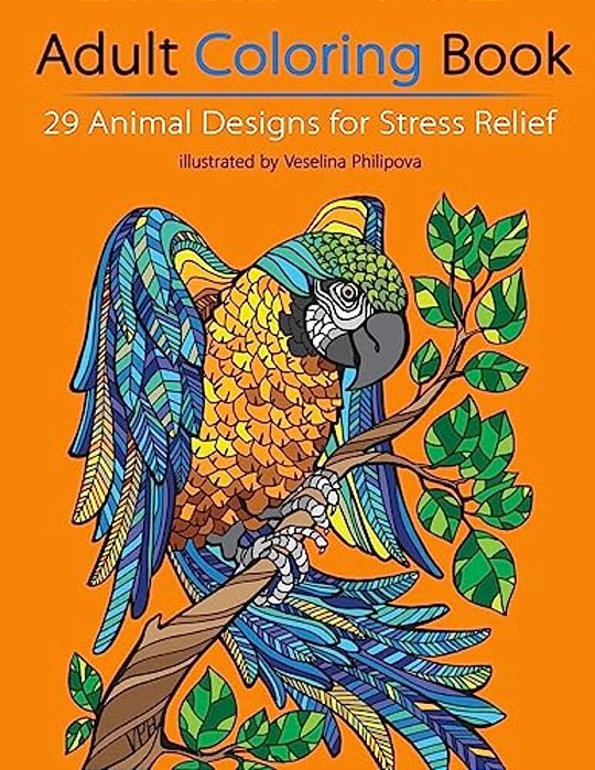 Adult Coloring Book: 29 Animal Designs For Stress Relief-..