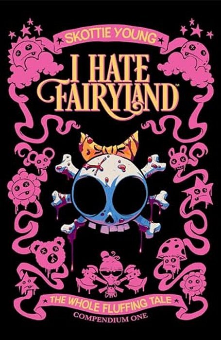 I Hate Fairyland Compendium One: The Whole Fluffing Tale-..