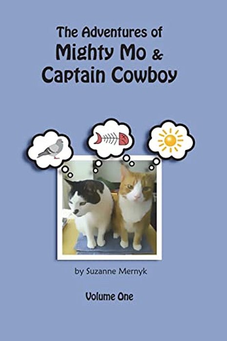 The Adventures Of Mighty Mo & Captain Cowboy: Volume One-..