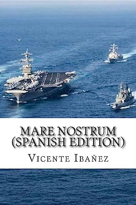 Mare Nostrum (Spanish Edition)-..