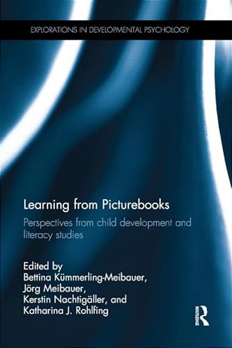 Learning From Picturebooks: Perspectives From Child Development And Literacy Studies-..