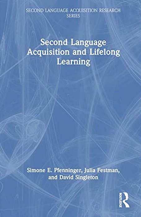 Second Language Acquisition And Lifelong Learning-..
