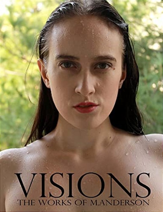 Visions: The Works Of M. Anderson-..