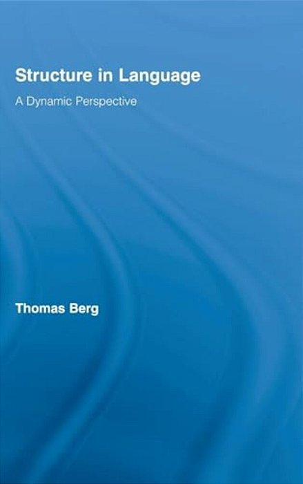 Structure In Language: A Dynamic Perspective-..