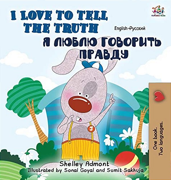 I Love To Tell The Truth: English Russian Bilingual Edition-..