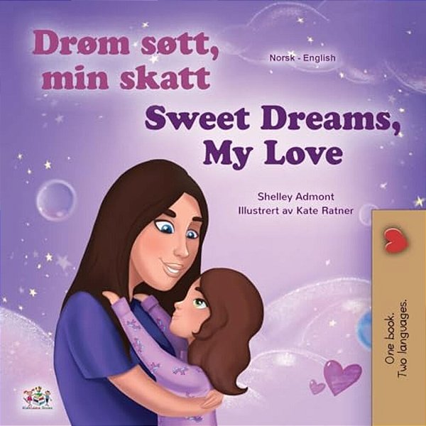 Sweet Dreams, My Love (Norwegian English Bilingual Book For Kids)-..
