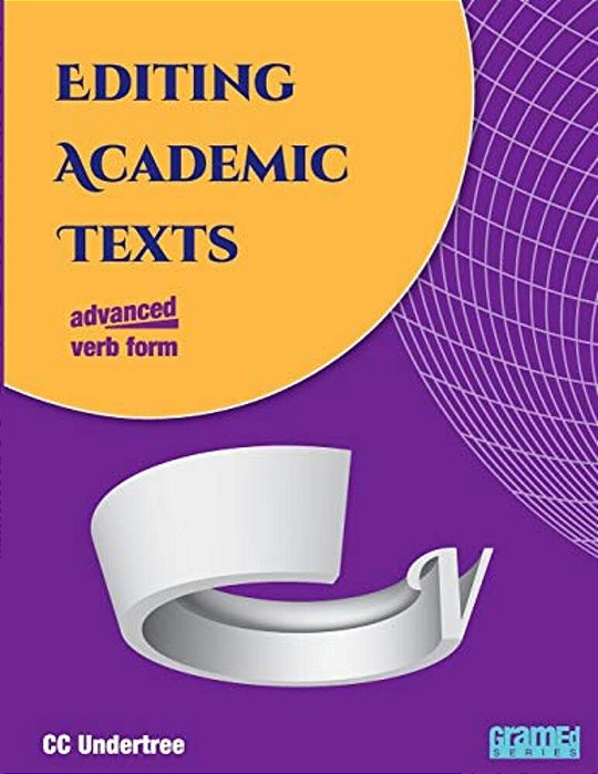 Editing Academic Texts: Verb Form-..