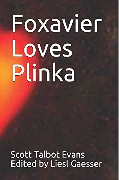 Foxavier Loves Plinka-..