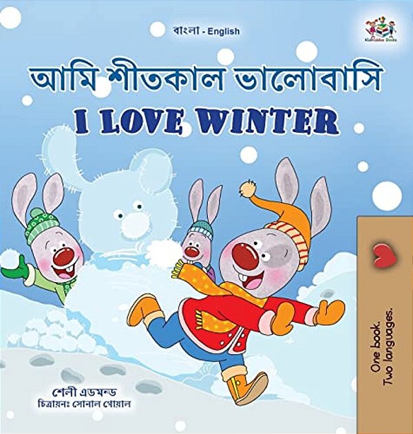 I Love Winter (Bengali English Bilingual Children's Book)-..