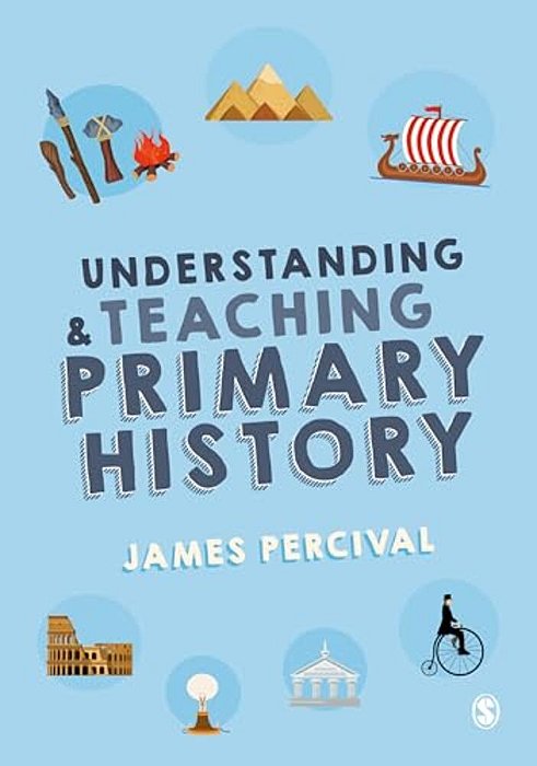 Understanding And Teaching Primary History-..