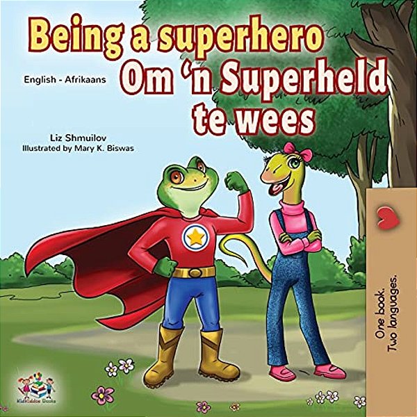 Being A Superhero (English Afrikaans Bilingual Book For Kids)-..