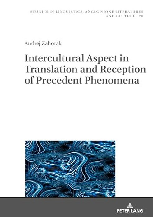 Intercultural Aspect In Translation And Reception Of Precedent Phenomena-..