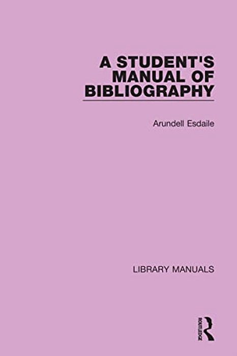 A Student's Manual Of Bibliography-..