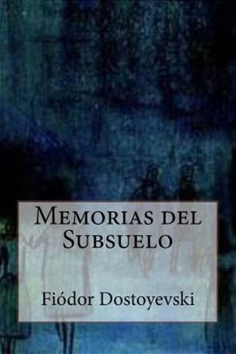 Memorias Del Subsuelo-..