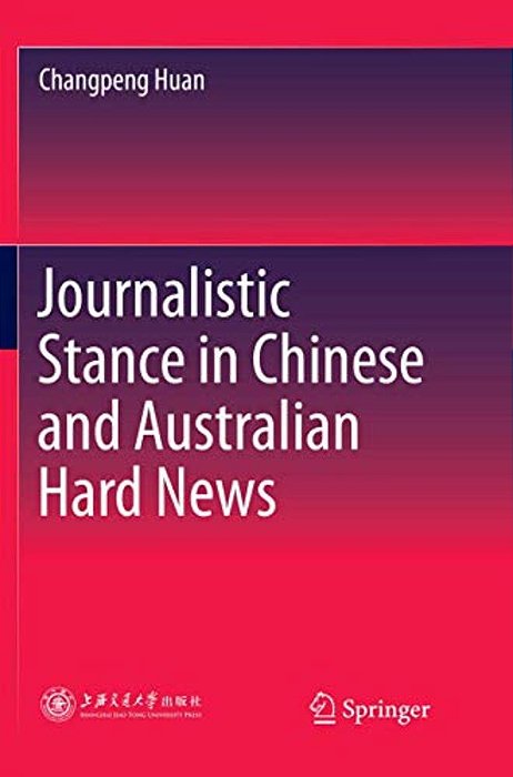 Journalistic Stance In Chinese And Australian Hard News-..