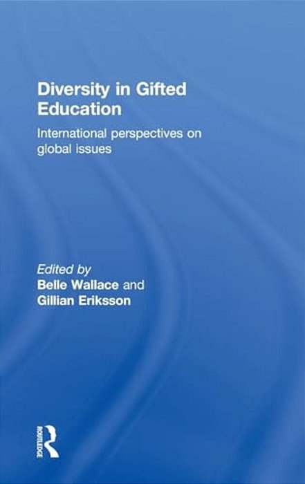 Diversity In Gifted Education: International Perspectives On Global Issues-..