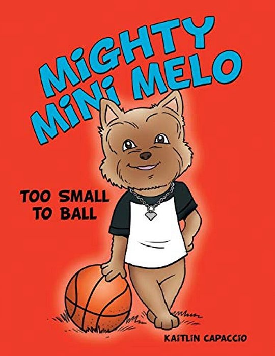 Mighty Mini Melo: Too Small To Ball-..