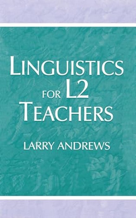 Linguistics For L2 Teachers-..