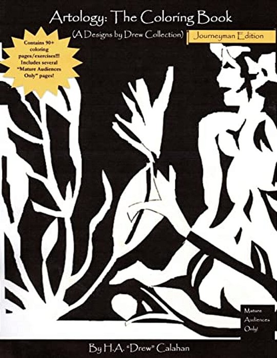 Artology: The Coloring Book; Journeyman Edition: (A Designs By Drew Collection)-..