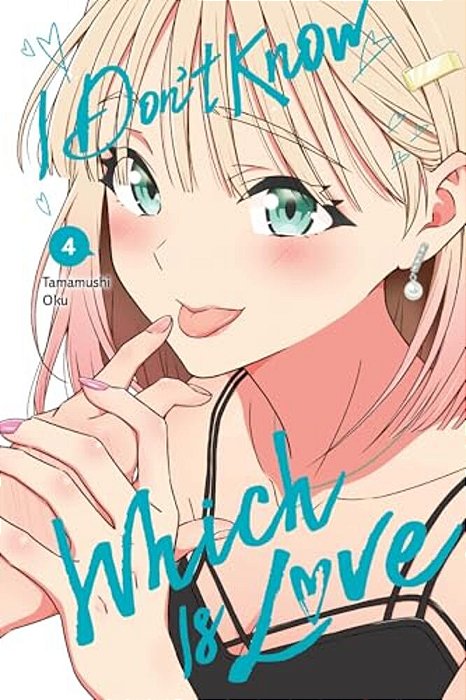 I Don't Know Which Is Love, Vol. 4-..