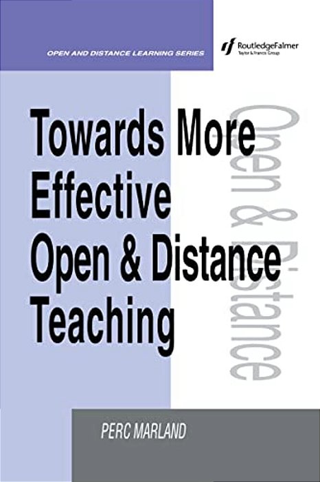 Towards More Effective Open And Distance Learning Teaching-..