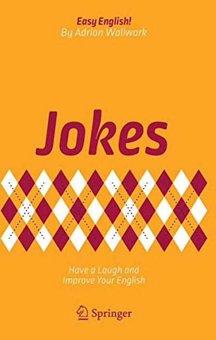 Jokes: Have A Laugh And Improve Your English-..
