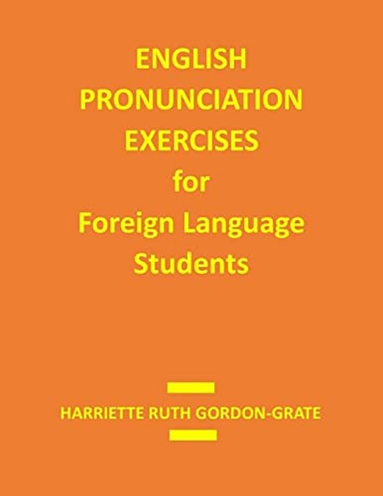 English Pronunciation Exercises For Foreign Language Students-..
