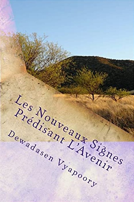 Les Nouveaux Signes Prédisant L'Avenir-..