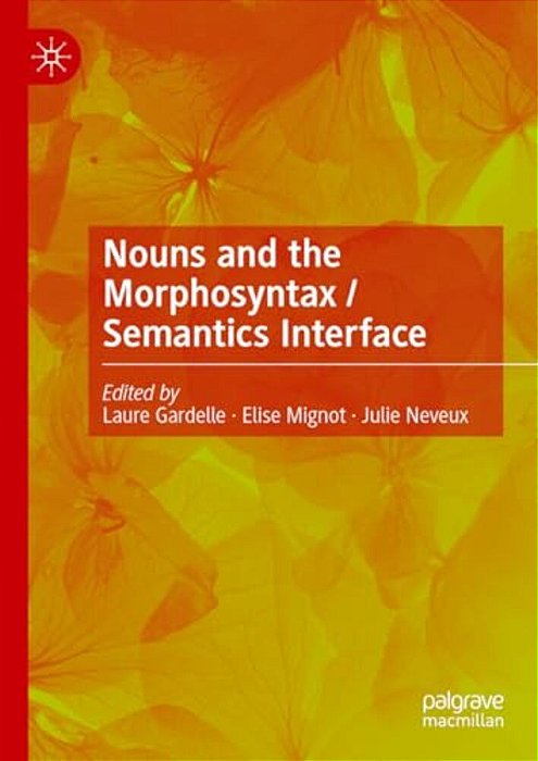 Nouns And The Morphosyntax/Semantics Interface-..