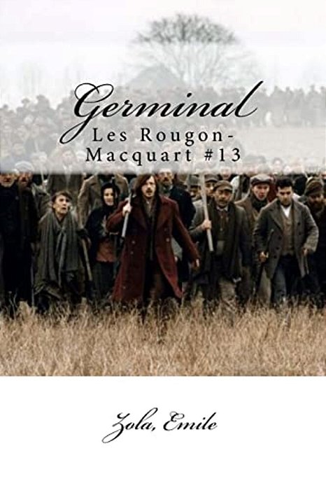 Germinal: Les Rougon-Macquart #13-..