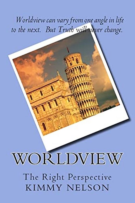 Worldview: The Right Perspectives-..